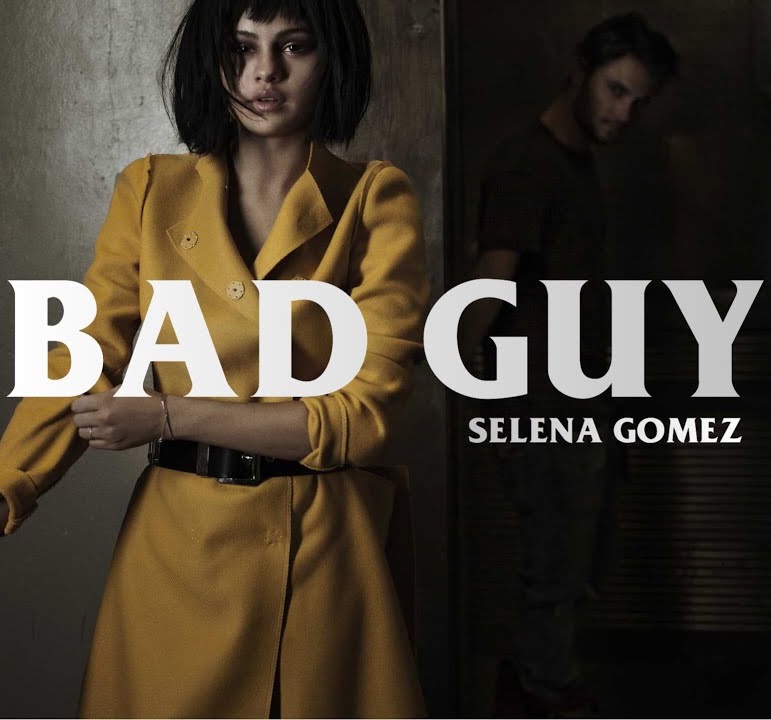 آهنگ Bad Guy از سلنا گومز آهنگ Bad Guy از سلنا گومز